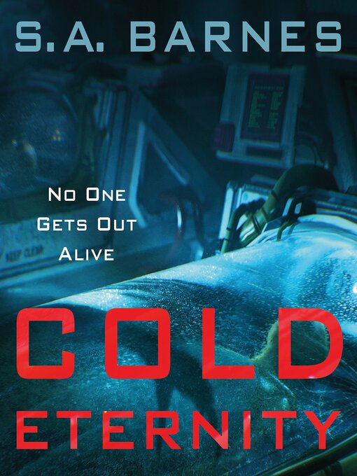 Title details for Cold Eternity by S.A. Barnes - Wait list